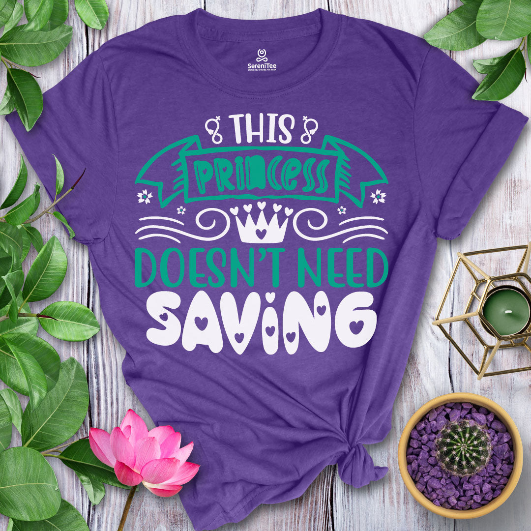 No Saving Princess T-Shirt