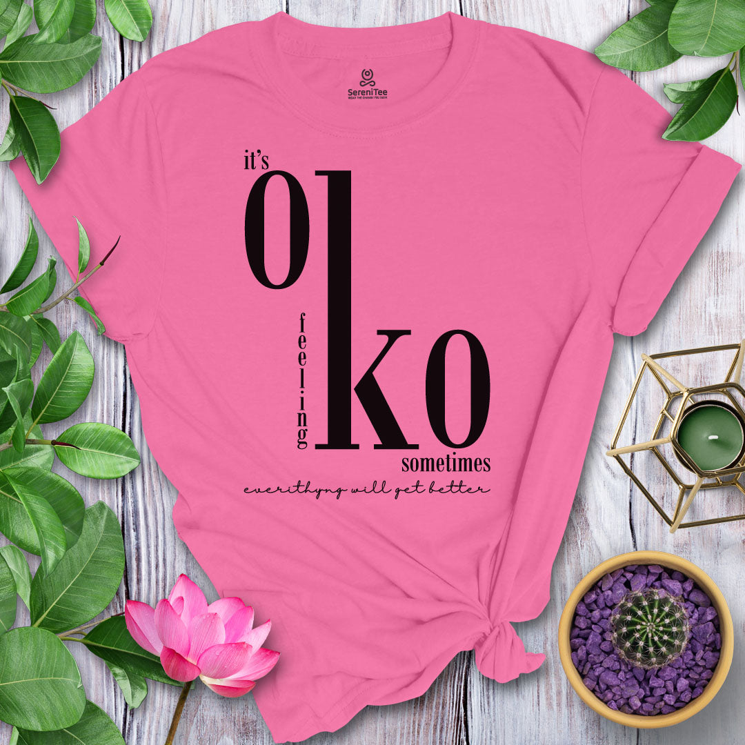 It's OK Feeling KO T-Shirt