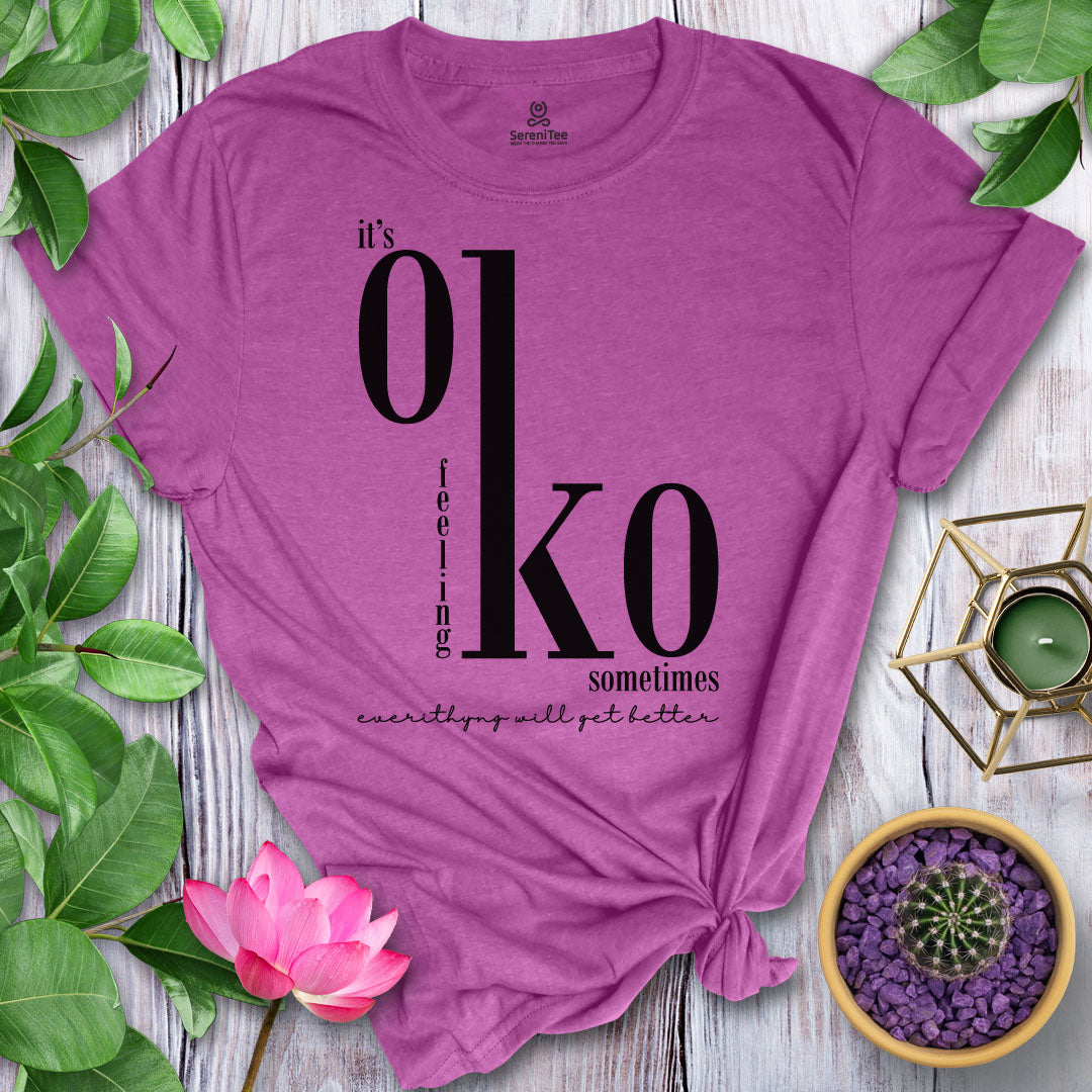 It's OK Feeling KO T-Shirt