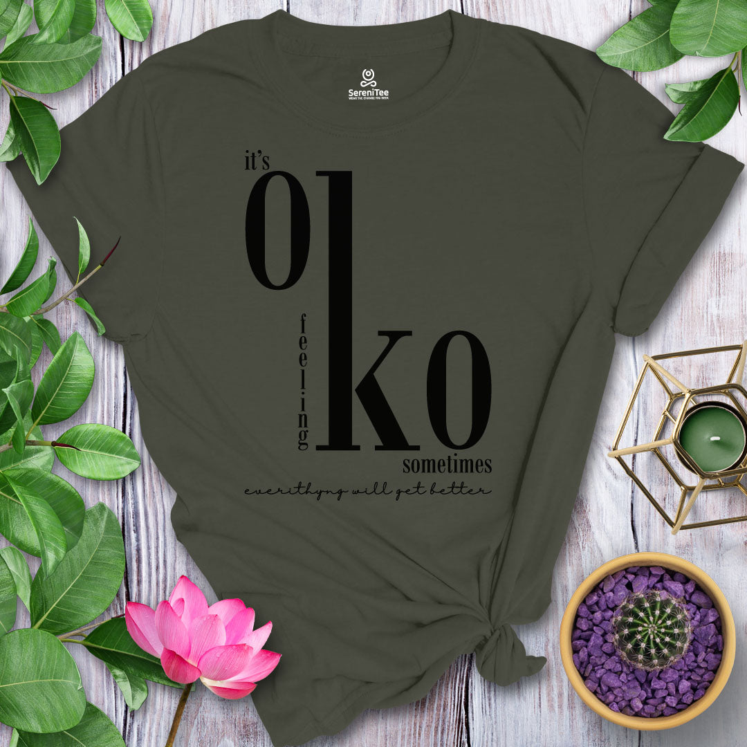 It's OK Feeling KO T-Shirt