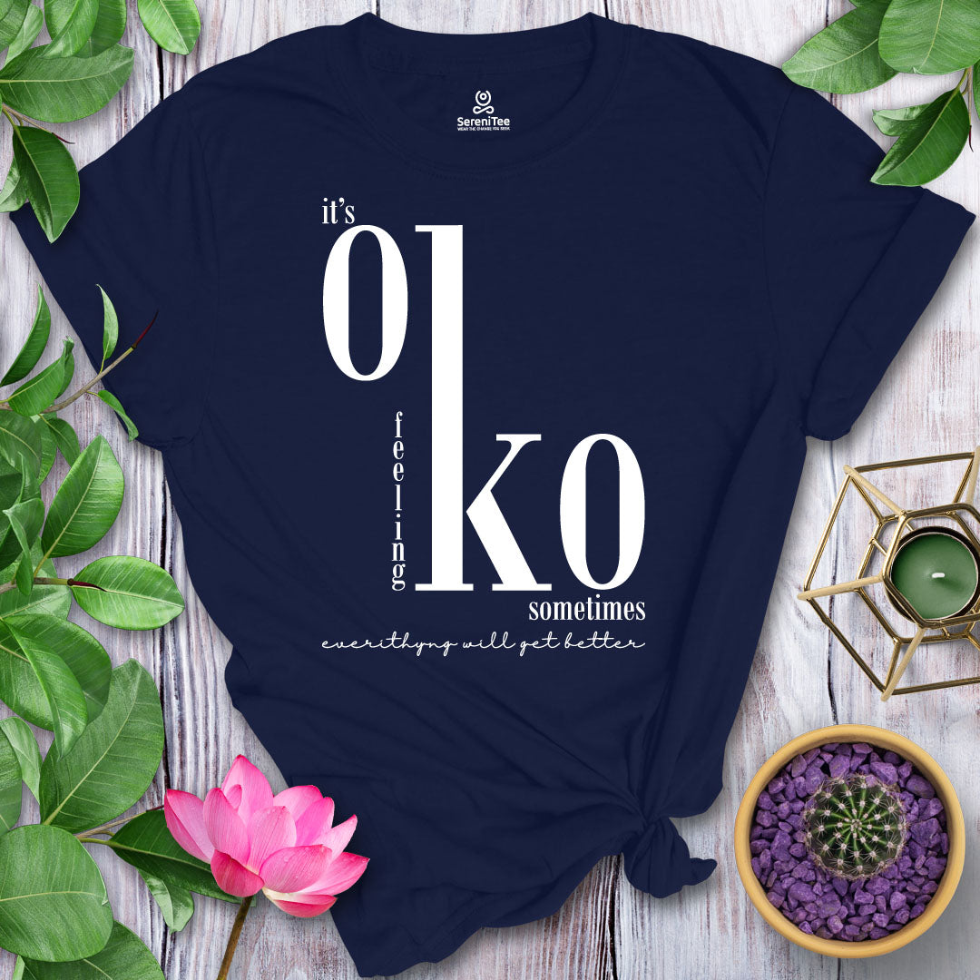 It's OK Feeling KO T-Shirt