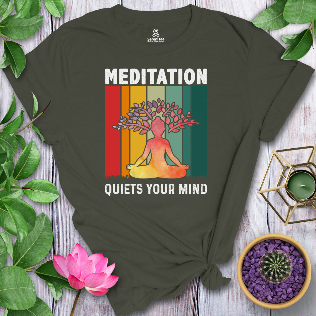 Meditation Quiets Your Mind T-Shirt