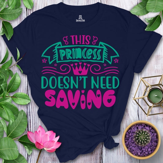 No Saving Princess T-Shirt